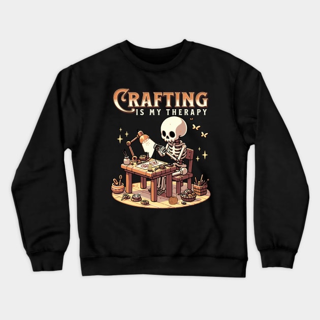 Crafting Is My Therapy Funny Crafter Crewneck Sweatshirt by Hypnotic Highs